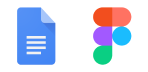 Google Docs and Figma